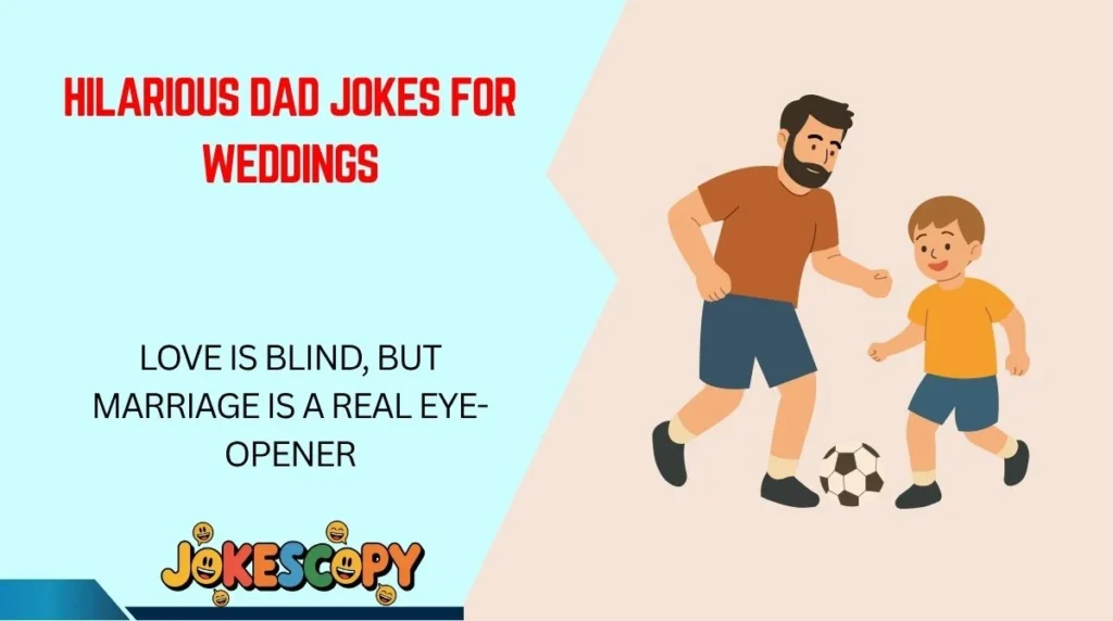 Hilarious Dad Jokes for Weddings