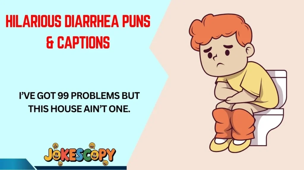 Hilarious Diarrhea Puns & Captions