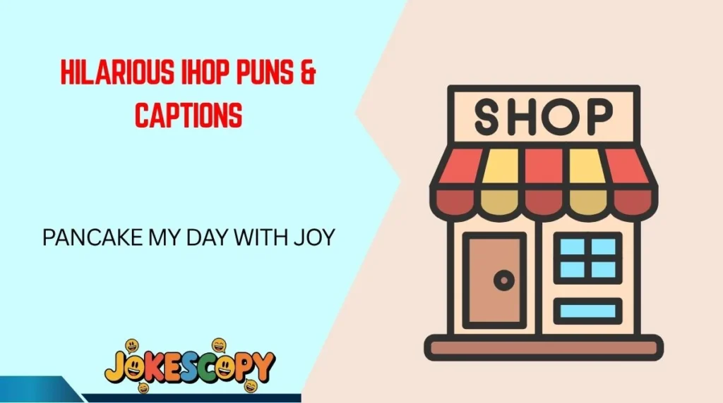 Hilarious IHOP Puns & Captions