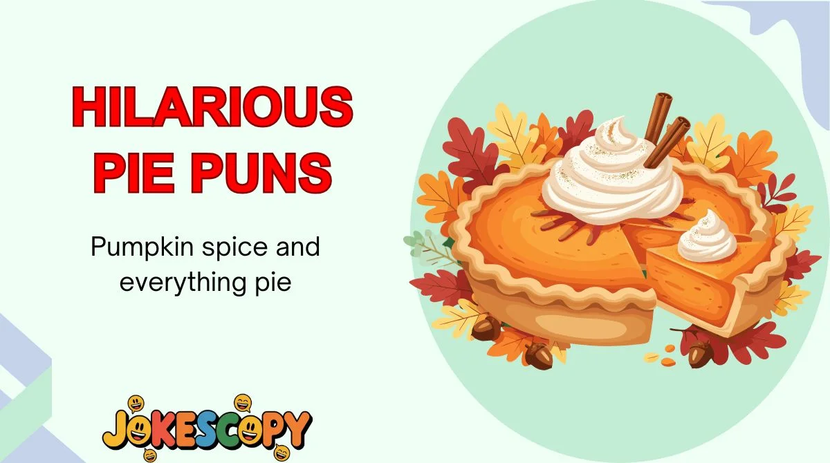 Hilarious Pie Puns