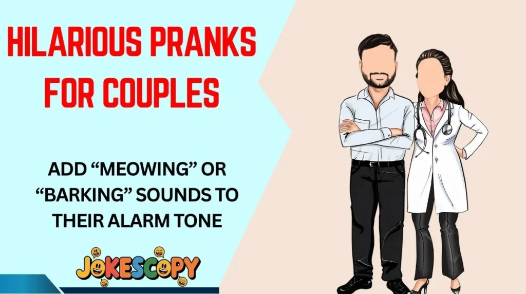 Hilarious Pranks for Couples