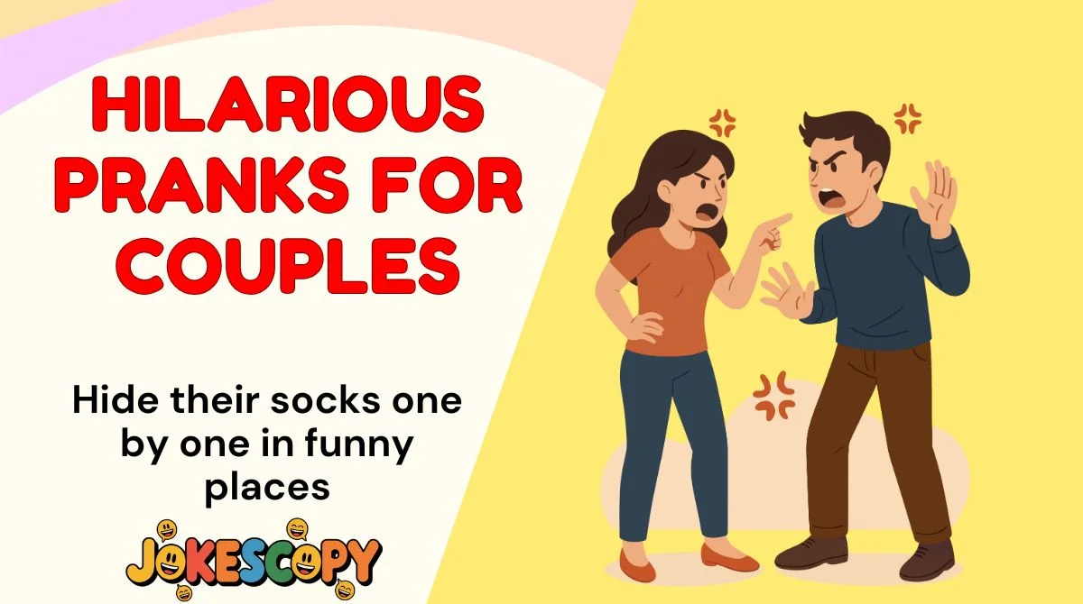 Hilarious Pranks for Couples