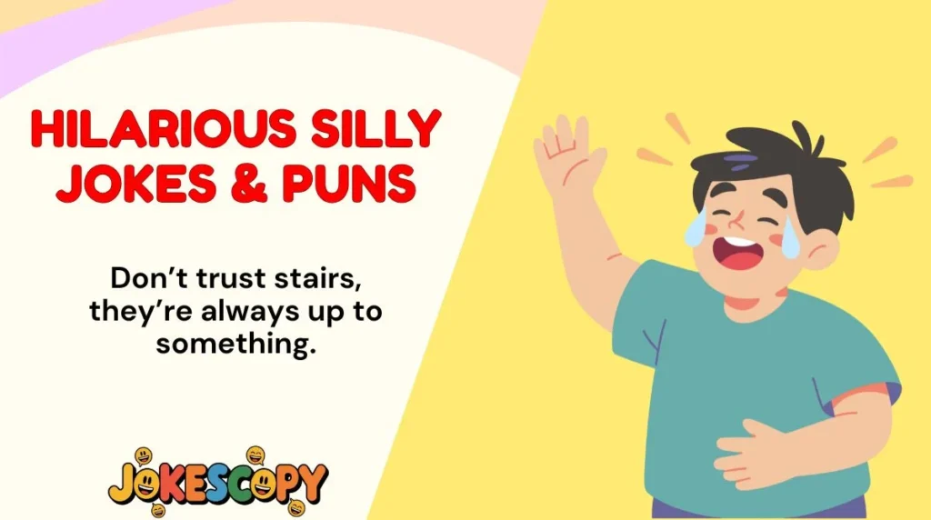 Hilarious Silly Jokes & Puns