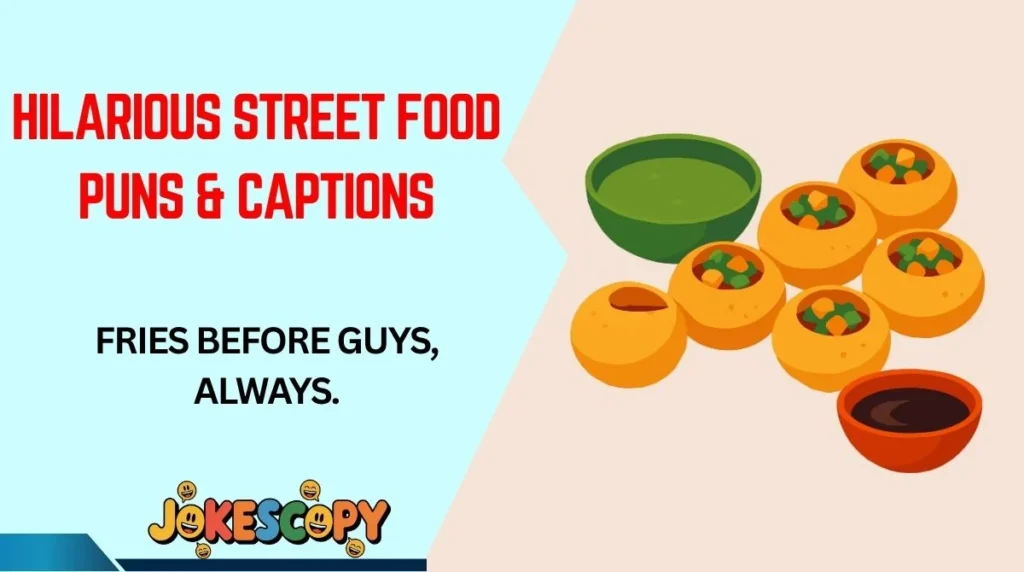 Hilarious Street Food Puns & Captions