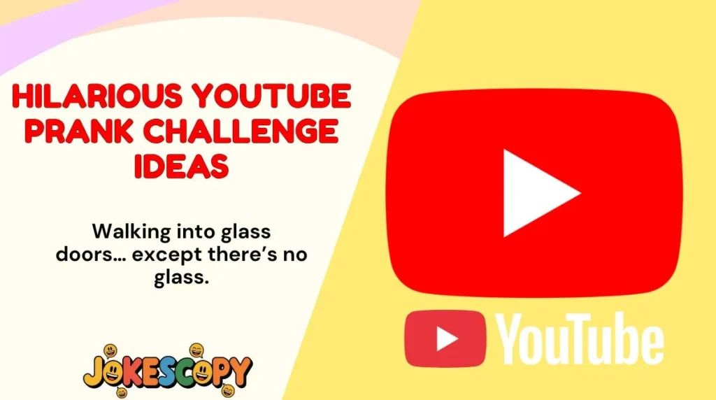 Hilarious YouTube Prank Challenge Ideas