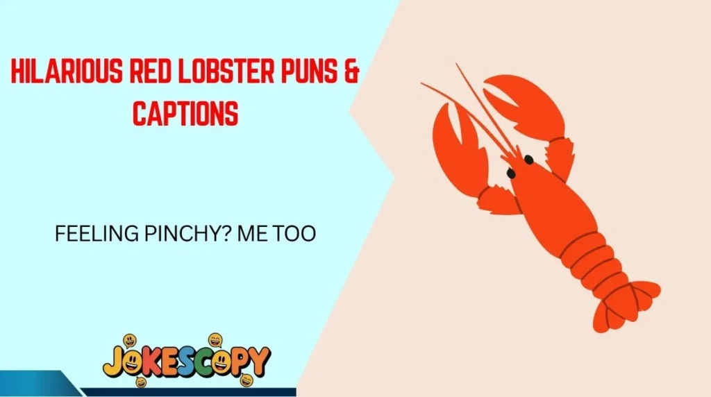 Hilarious Red Lobster Puns & Captions