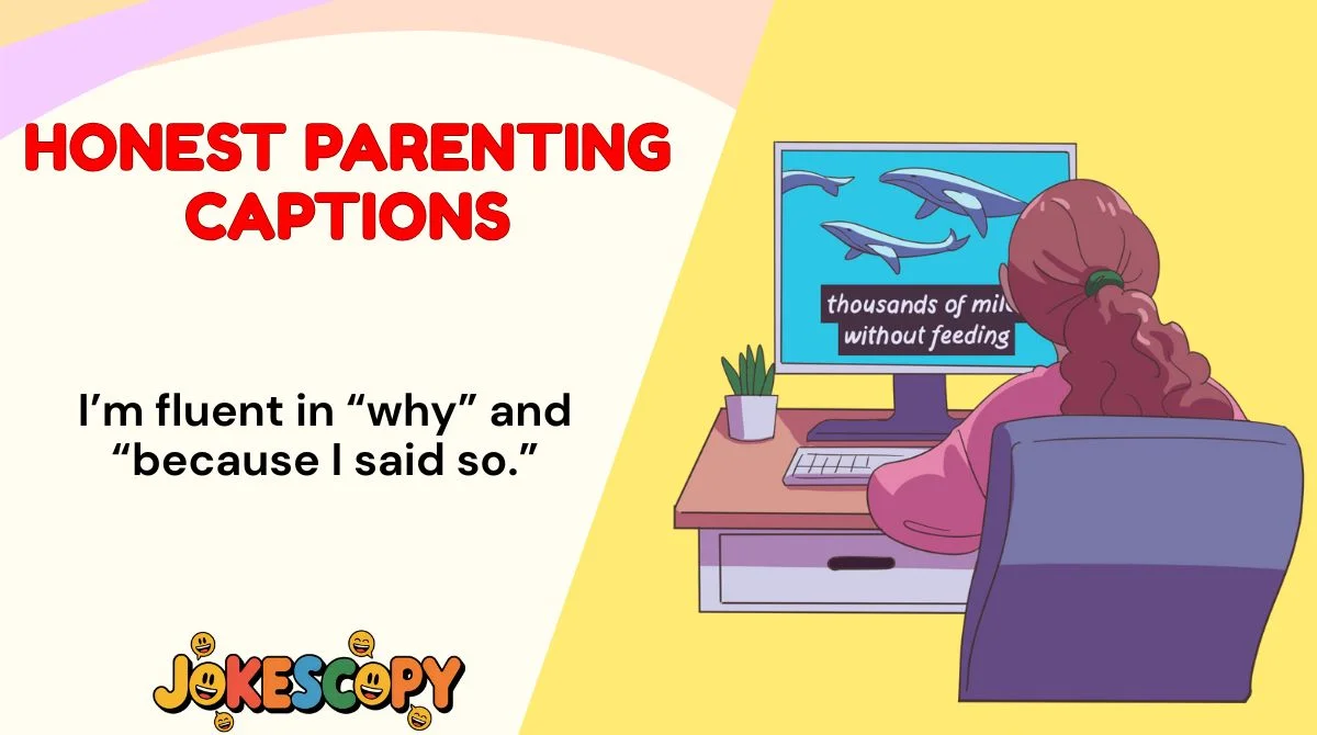 Honest Parenting Captions