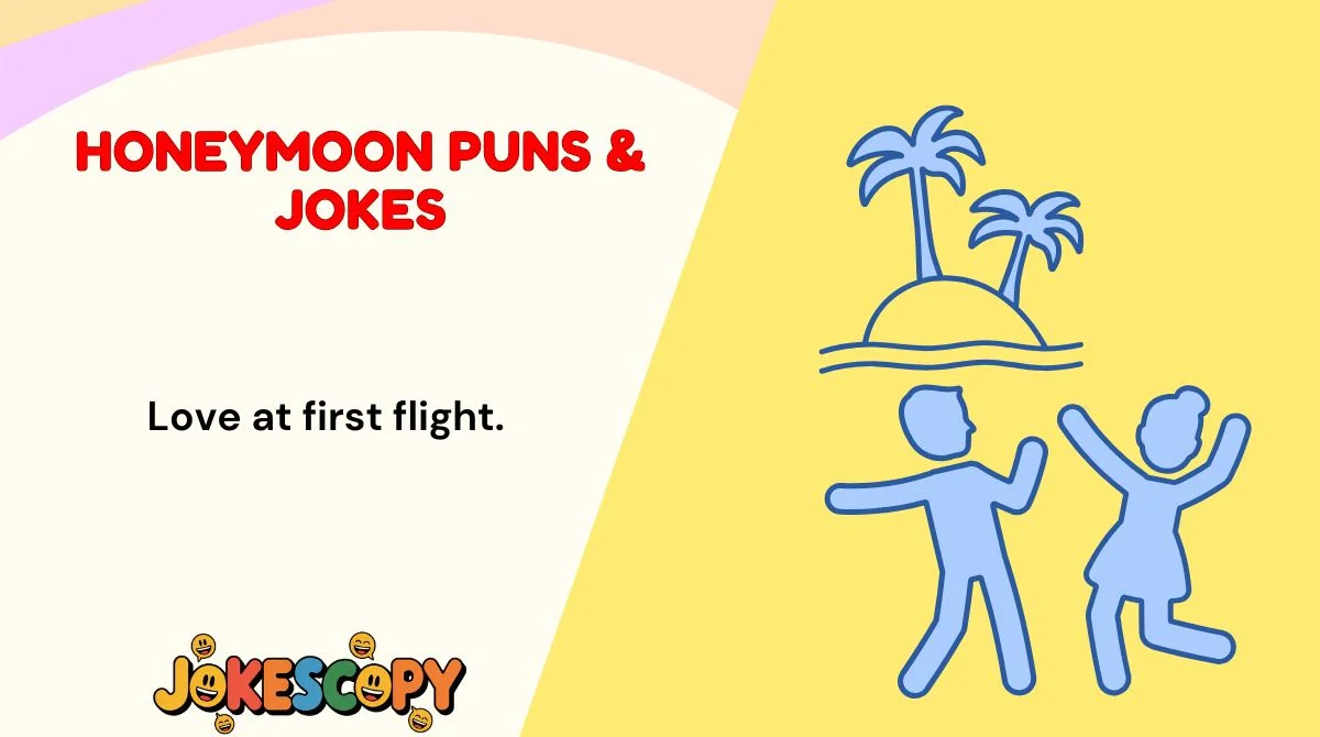 Honeymoon Puns & Jokes