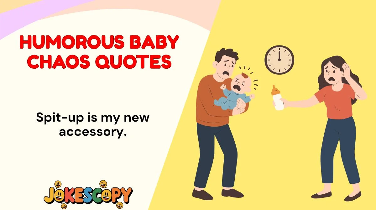 Humorous Baby Chaos Quotes