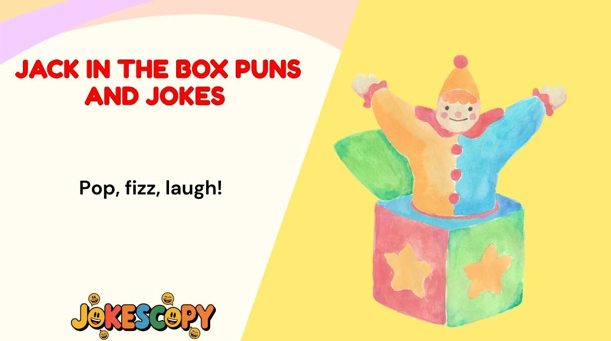 Jack in the Box Puns and Jokes
