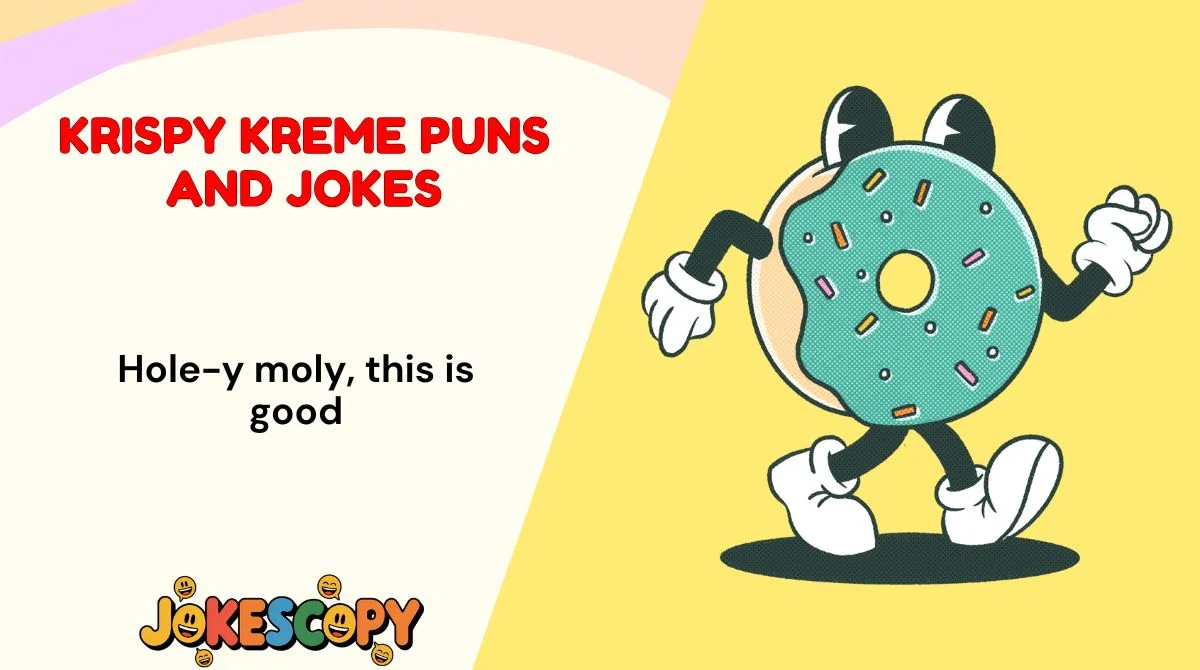 Krispy Kreme Puns and Jokes