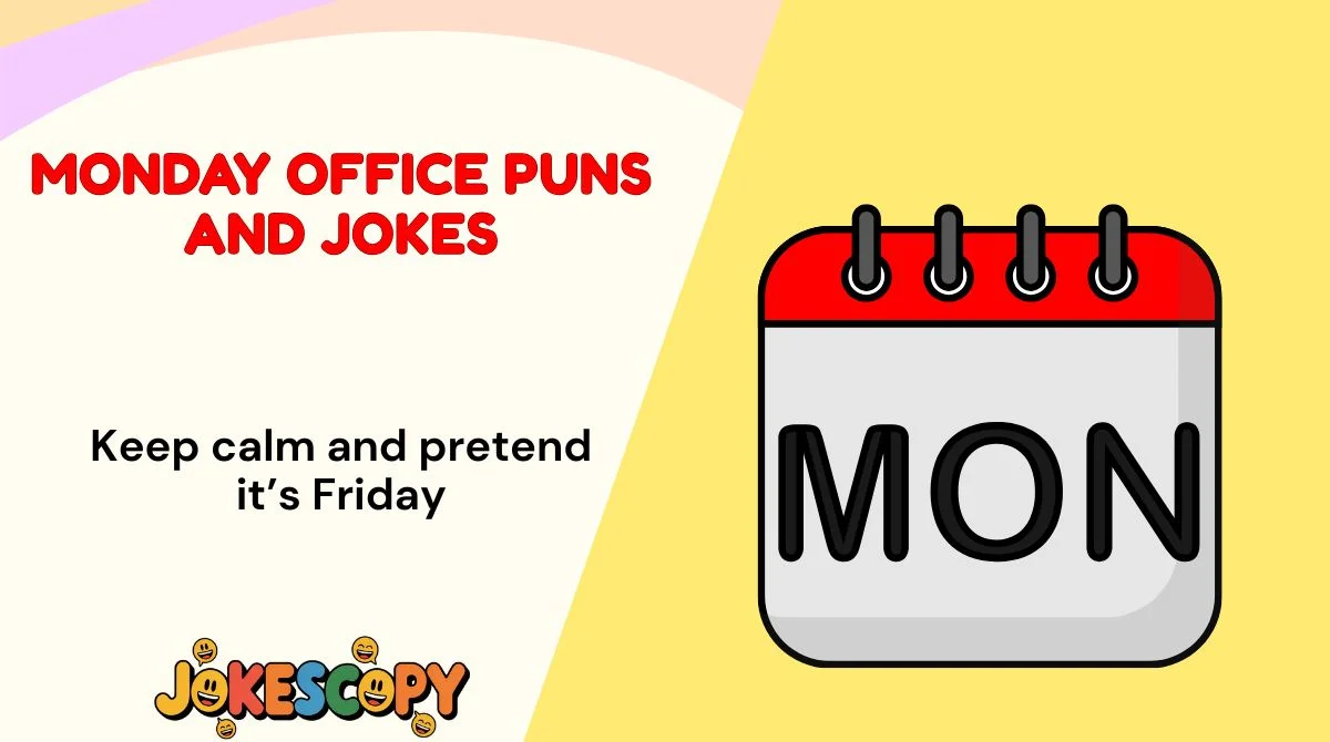Monday Office Puns and Jokes