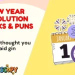 New Year Resolution Pranks & Puns