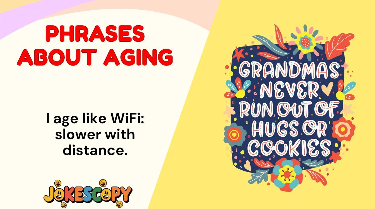 Phrases About Aging