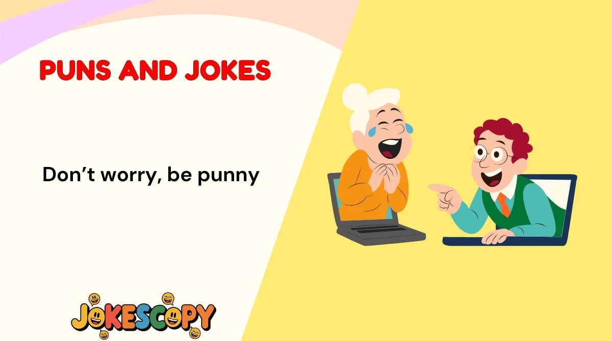 Puns and Jokes