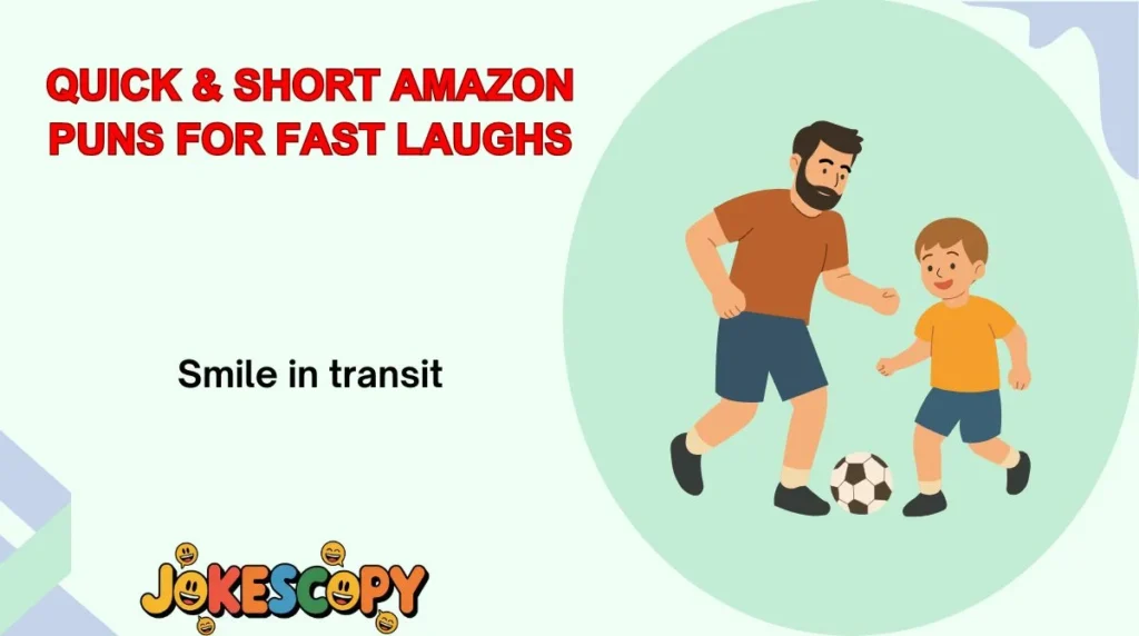 Quick & Short Amazon Puns for Fast Laughs