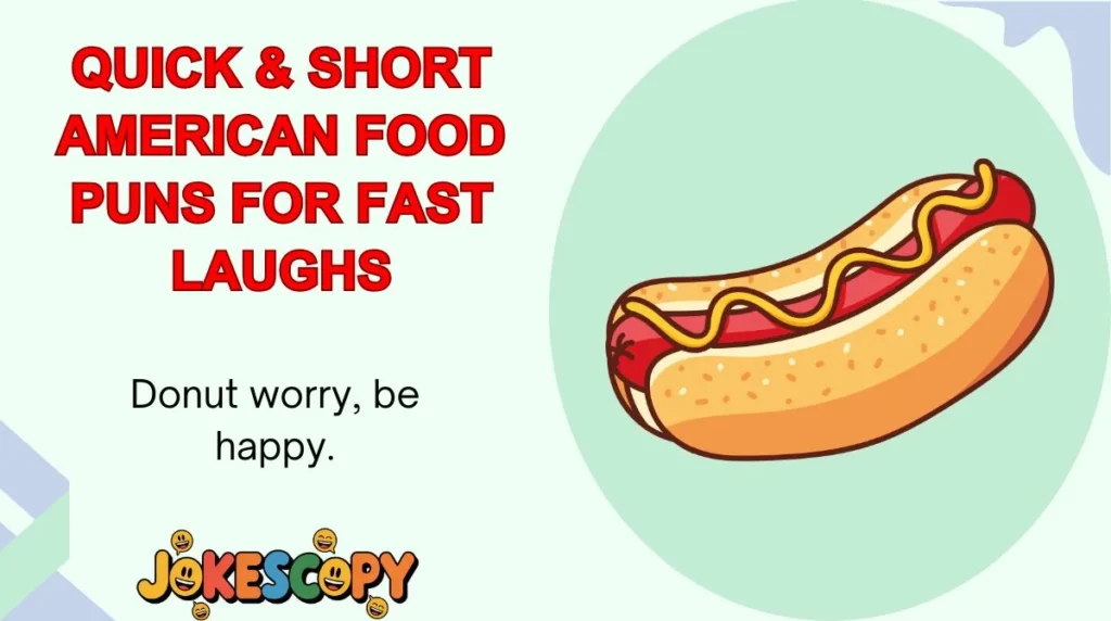 Quick & Short American Food Puns for Fast Laughs