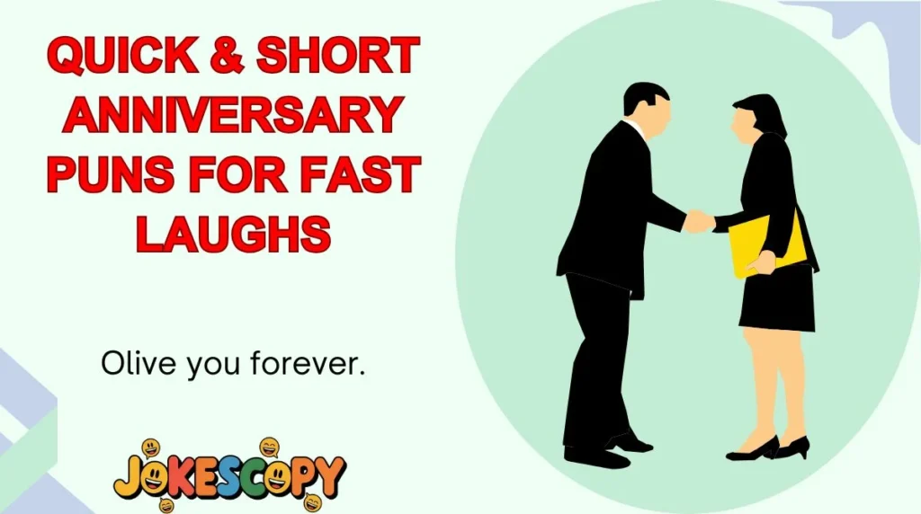 Quick & Short Anniversary Puns for Fast Laughs