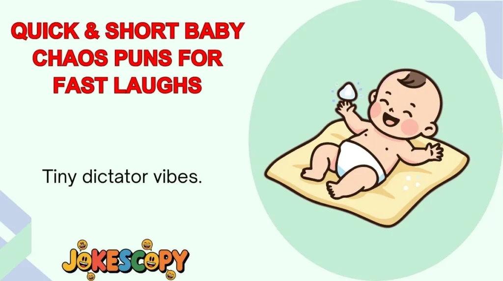 Quick & Short Baby Chaos Puns for Fast Laughs