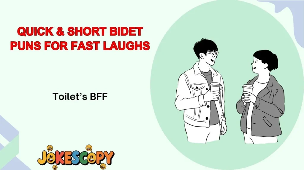 Quick & Short Bidet Puns for Fast Laughs