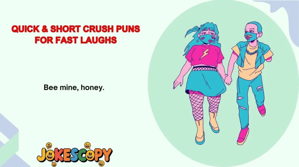 Quick & Short Crush Puns for Fast Laughs