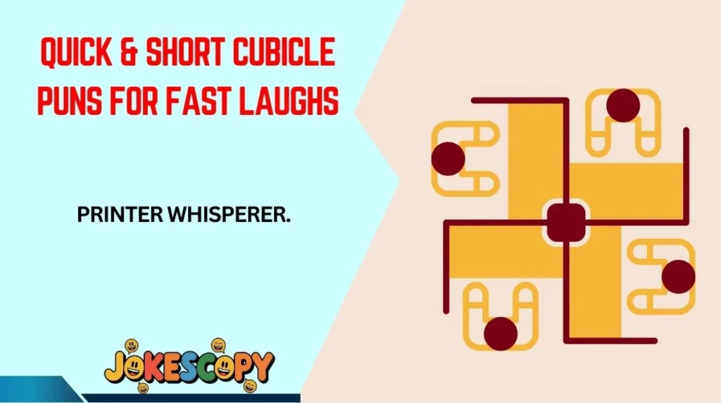 Quick & Short Cubicle Puns for Fast Laughs