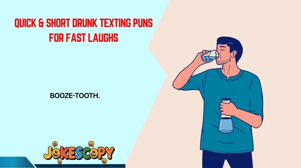 Quick & Short Drunk Texting Puns for Fast Laughs