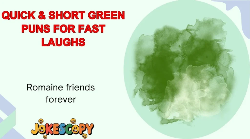 Quick & Short Green Puns for Fast Laughs