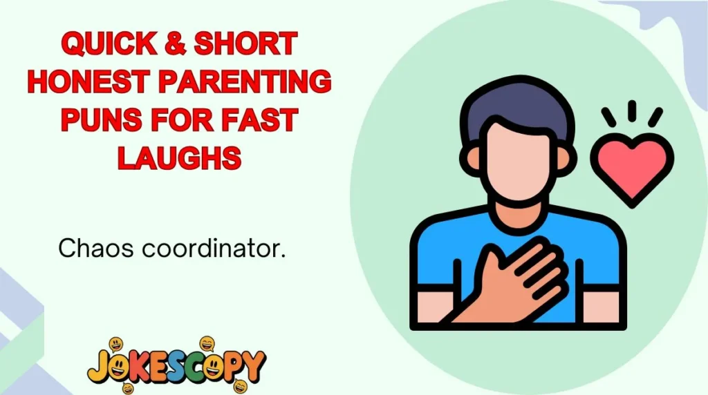 Quick & Short Honest Parenting Puns for Fast Laughs