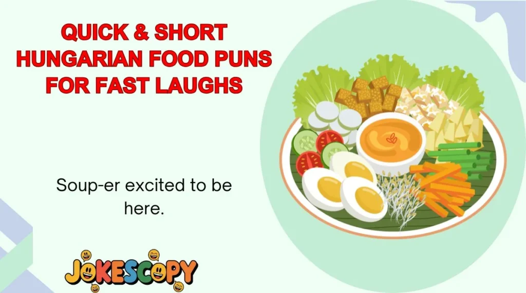 Quick & Short Hungarian Food Puns for Fast Laughs