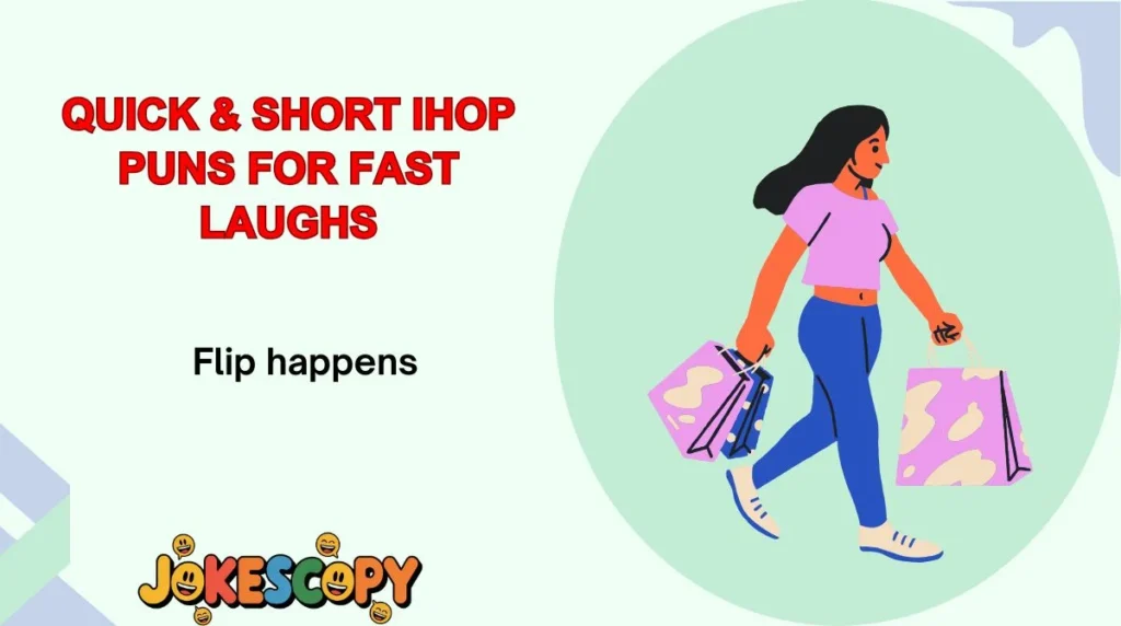 Quick & Short IHOP Puns for Fast Laughs