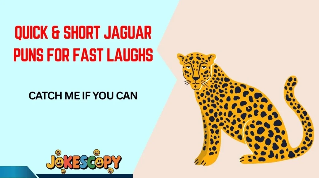 Quick & Short Jaguar Puns for Fast Laughs