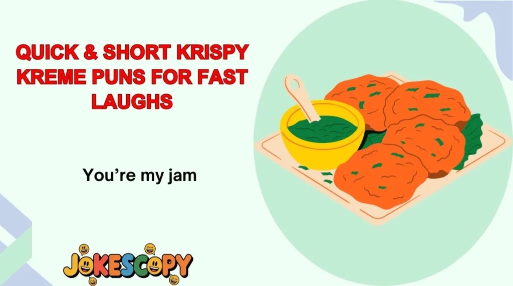 Quick & Short Krispy Kreme Puns for Fast Laughs