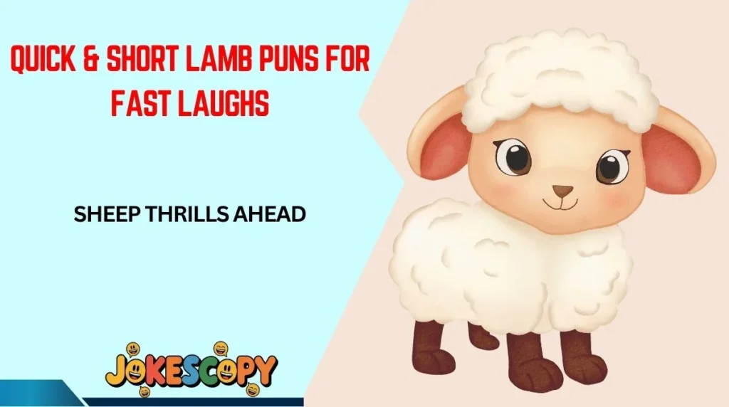 Quick & Short Lamb Puns for Fast Laughs