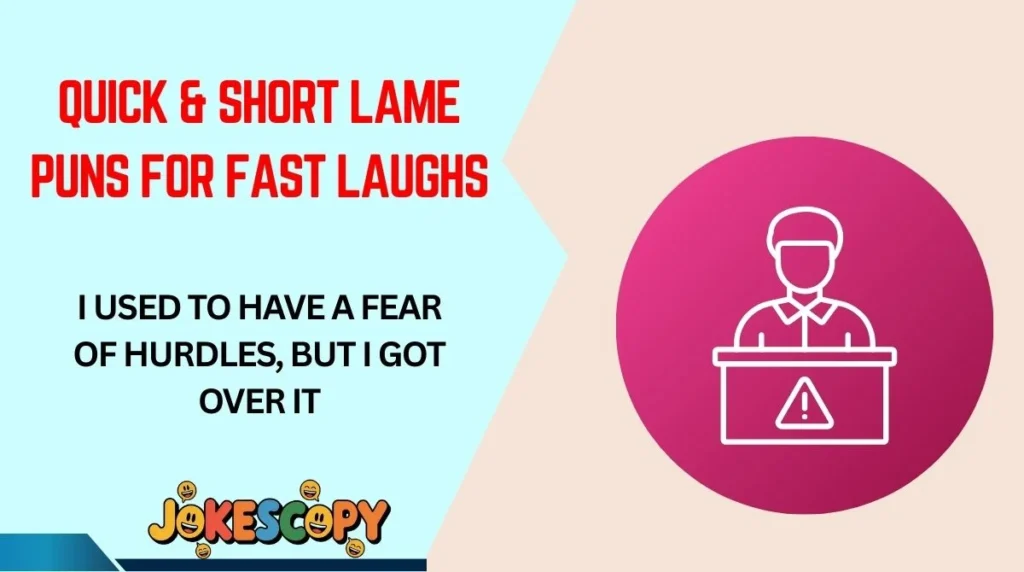 Quick & Short Lame Puns for Fast Laughs