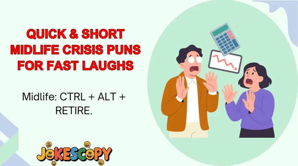 Quick & Short Midlife Crisis Puns for Fast Laughs