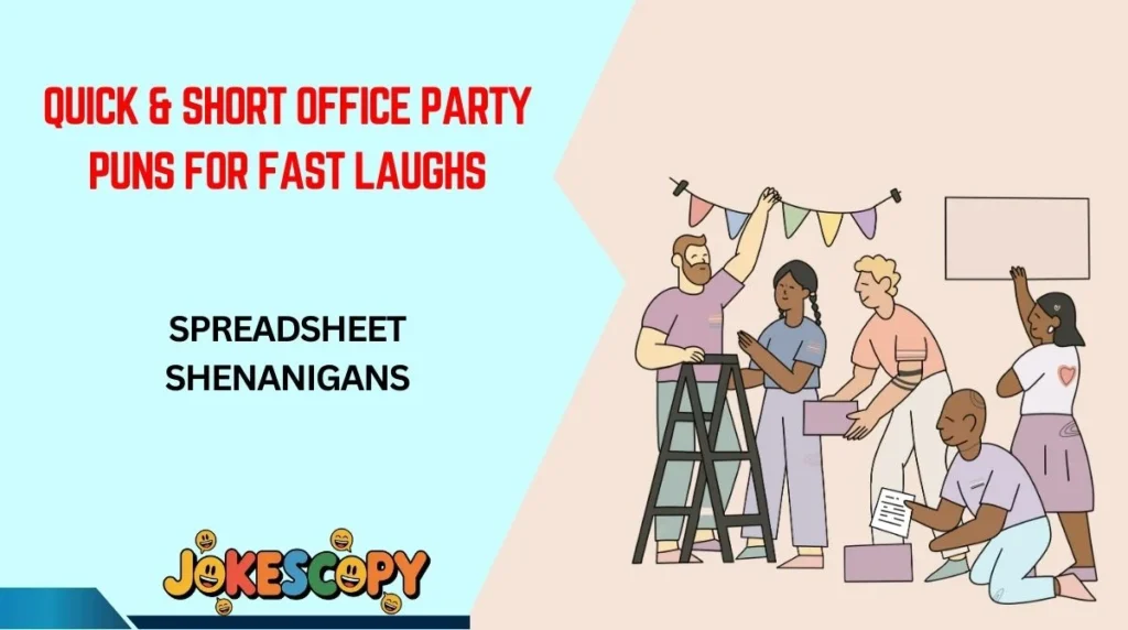 Quick & Short Office Party Puns for Fast Laughs
