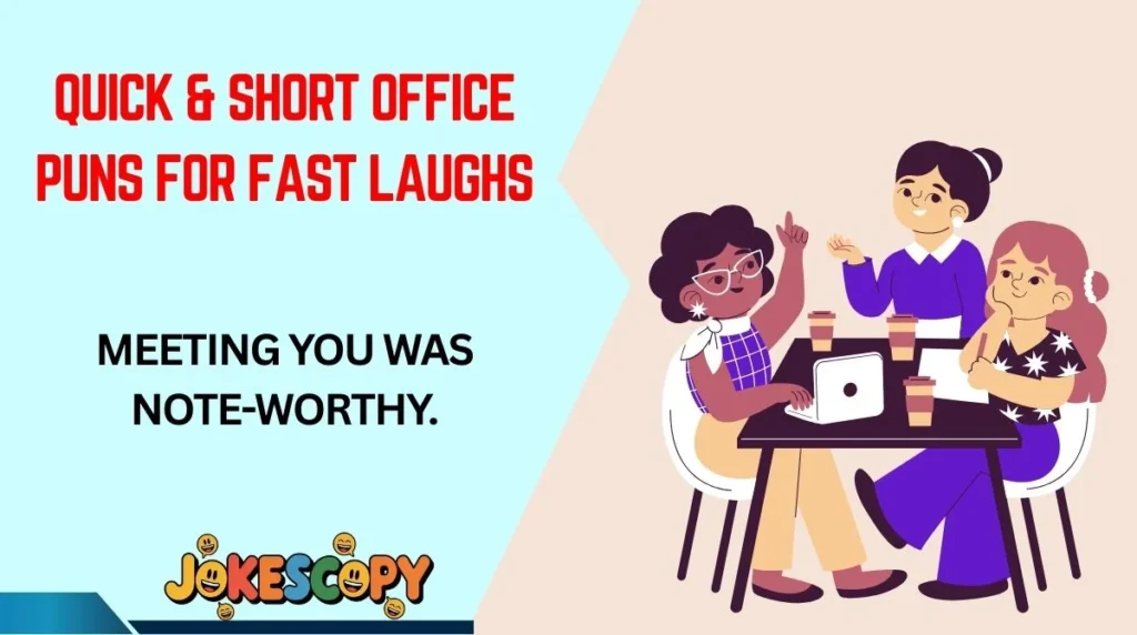 Quick & Short Office Puns for Fast Laughs