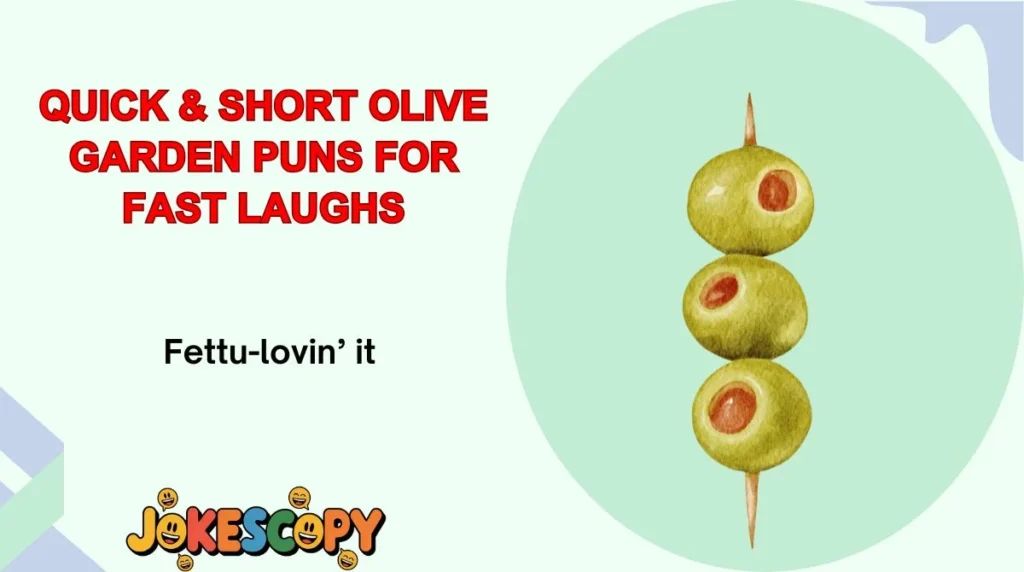 Quick & Short Olive Garden Puns for Fast Laughs