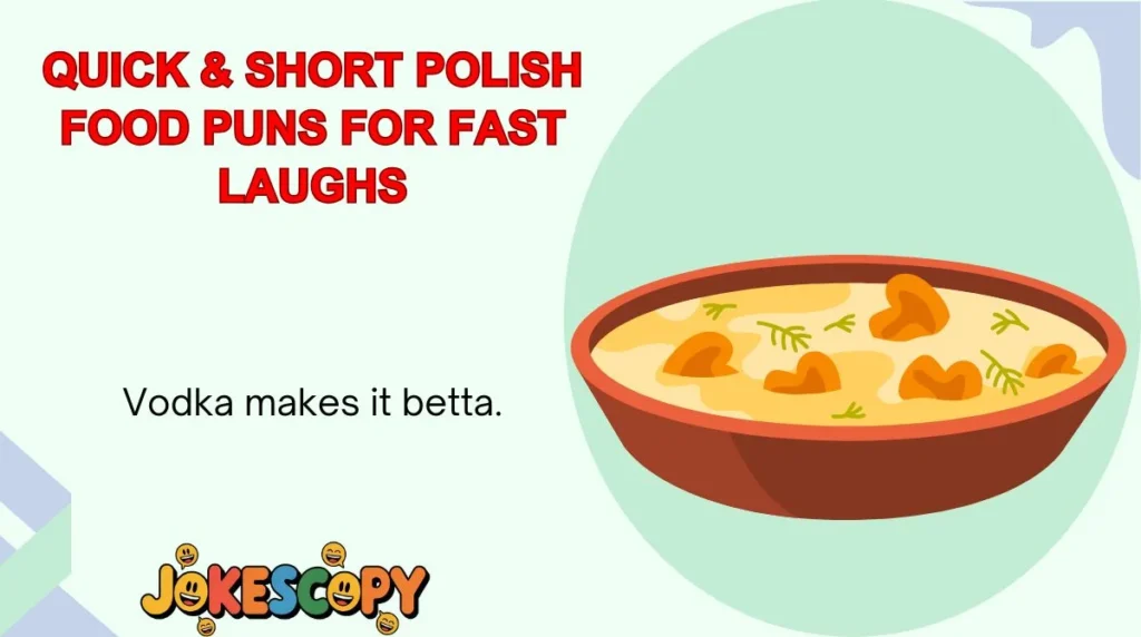 Quick & Short Polish Food Puns for Fast Laughs
