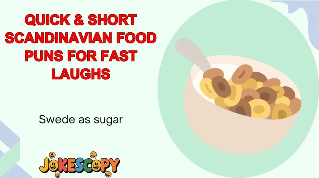 Quick & Short Scandinavian Food Puns for Fast Laughs