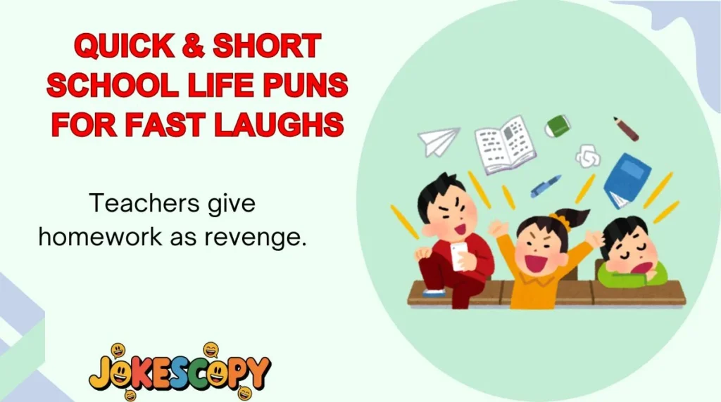 Quick & Short School Life Puns for Fast Laughs