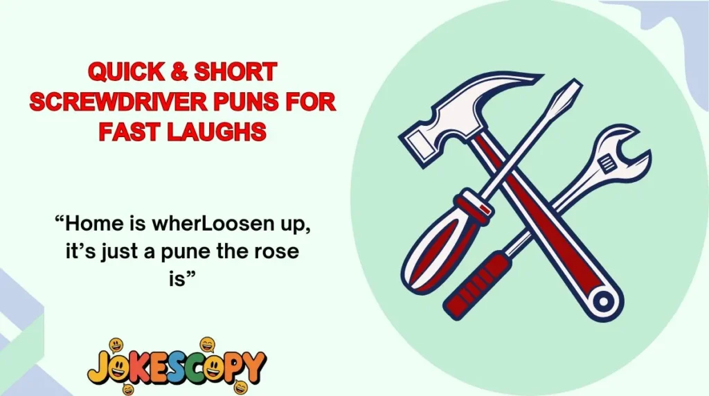 Quick & Short Screwdriver Puns for Fast Laughs