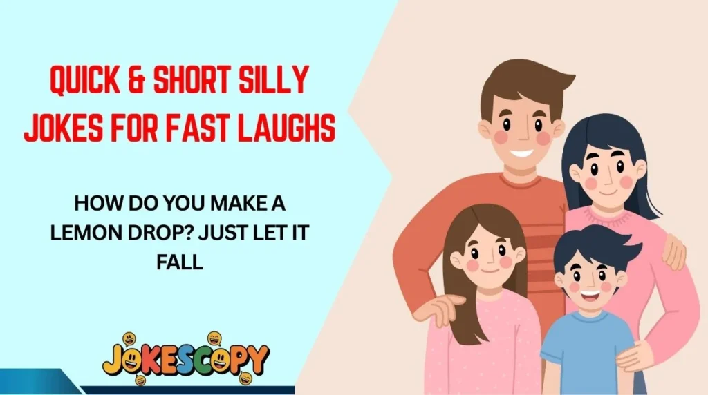 Quick & Short Silly Jokes for Fast Laughs