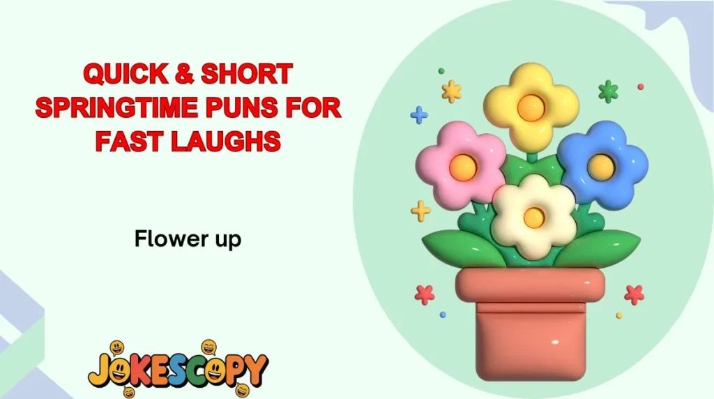 Quick & Short Springtime Puns for Fast Laughs