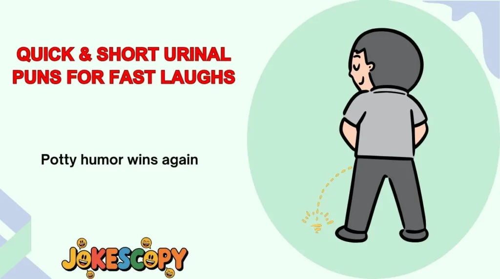 Quick & Short Urinal Puns for Fast Laughs