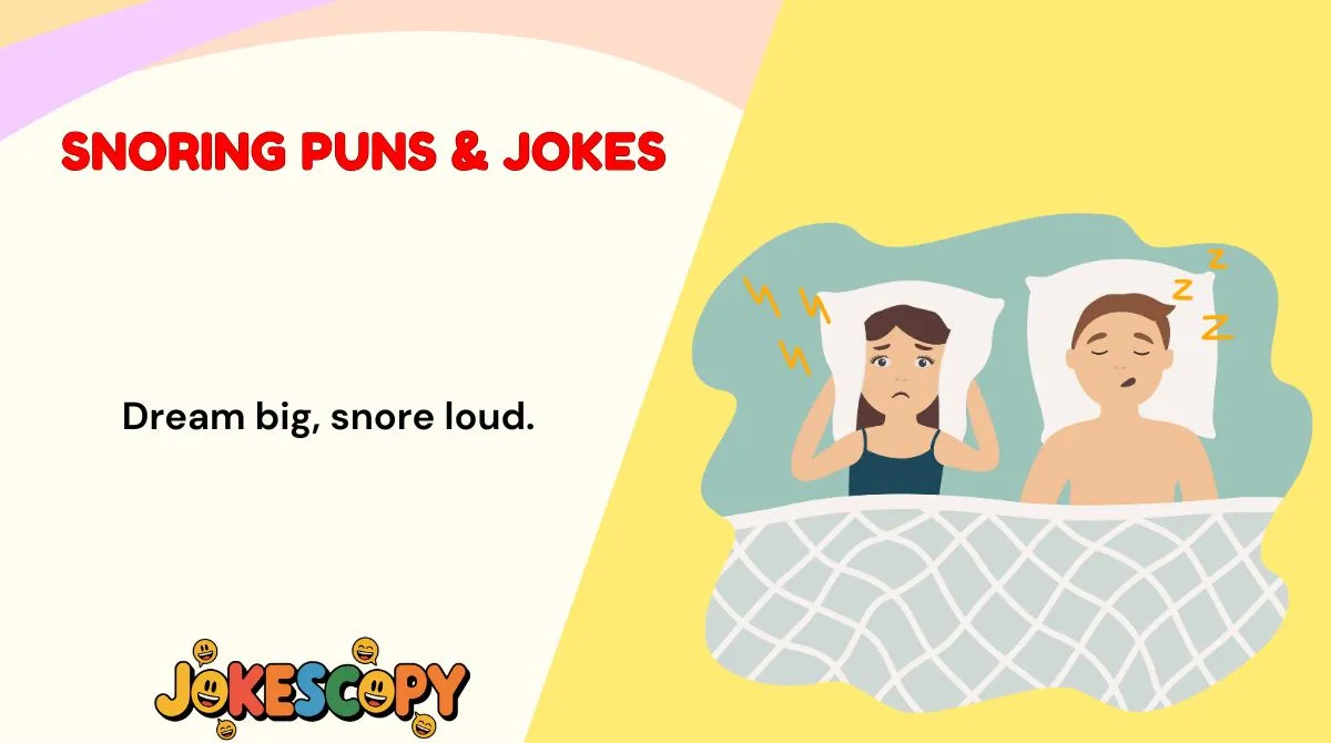 Snoring Puns & Jokes
