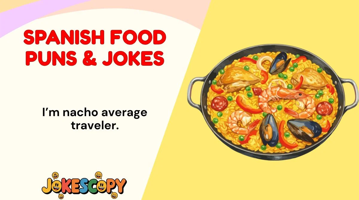 Spanish Food Puns & Jokes