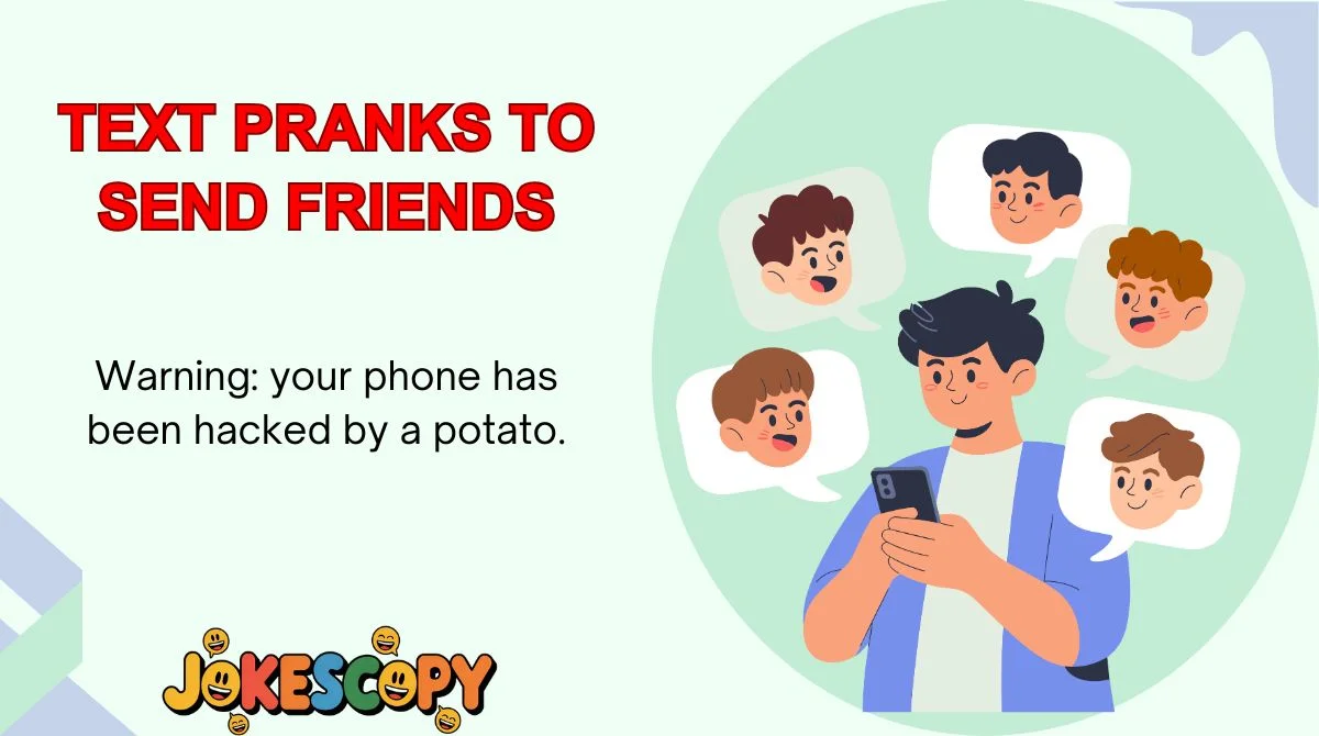 Text Pranks to Send Friends