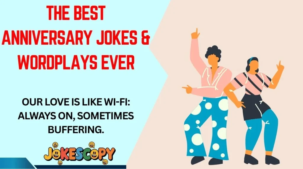 The Best Anniversary Jokes & Wordplays Ever